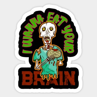 I Wanna Eat Your Brain, Zombie, Retro Design Sticker